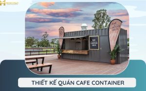 Thiết kế và thi công nội thất quán cafe container